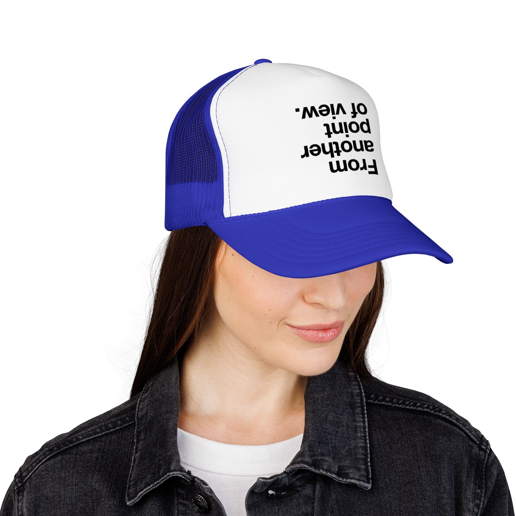 "Desde otro punto de vista." Gorra de camionero