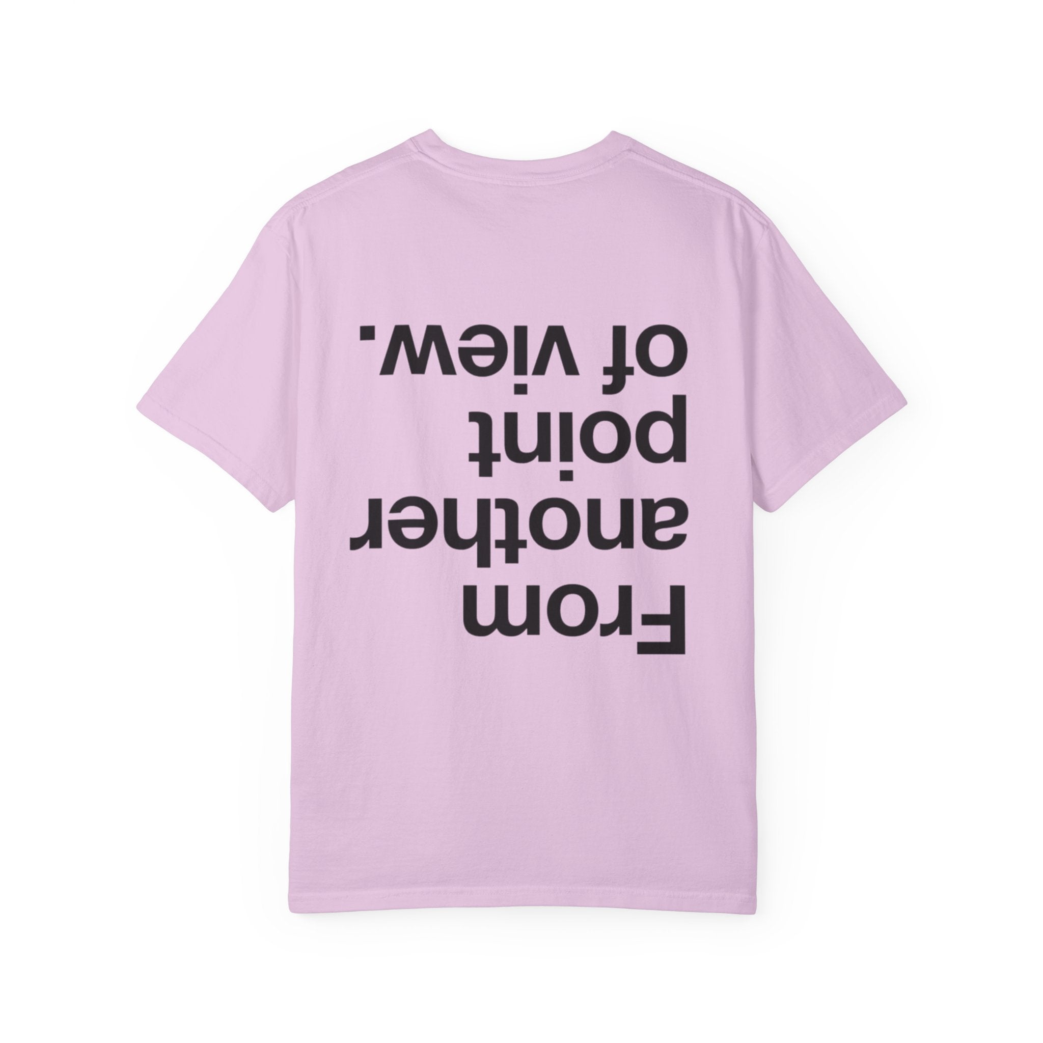 Desde otro punto de vista. — Camiseta estampada