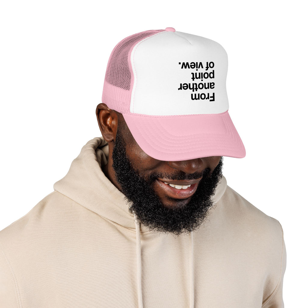 "Desde otro punto de vista." Gorra de camionero
