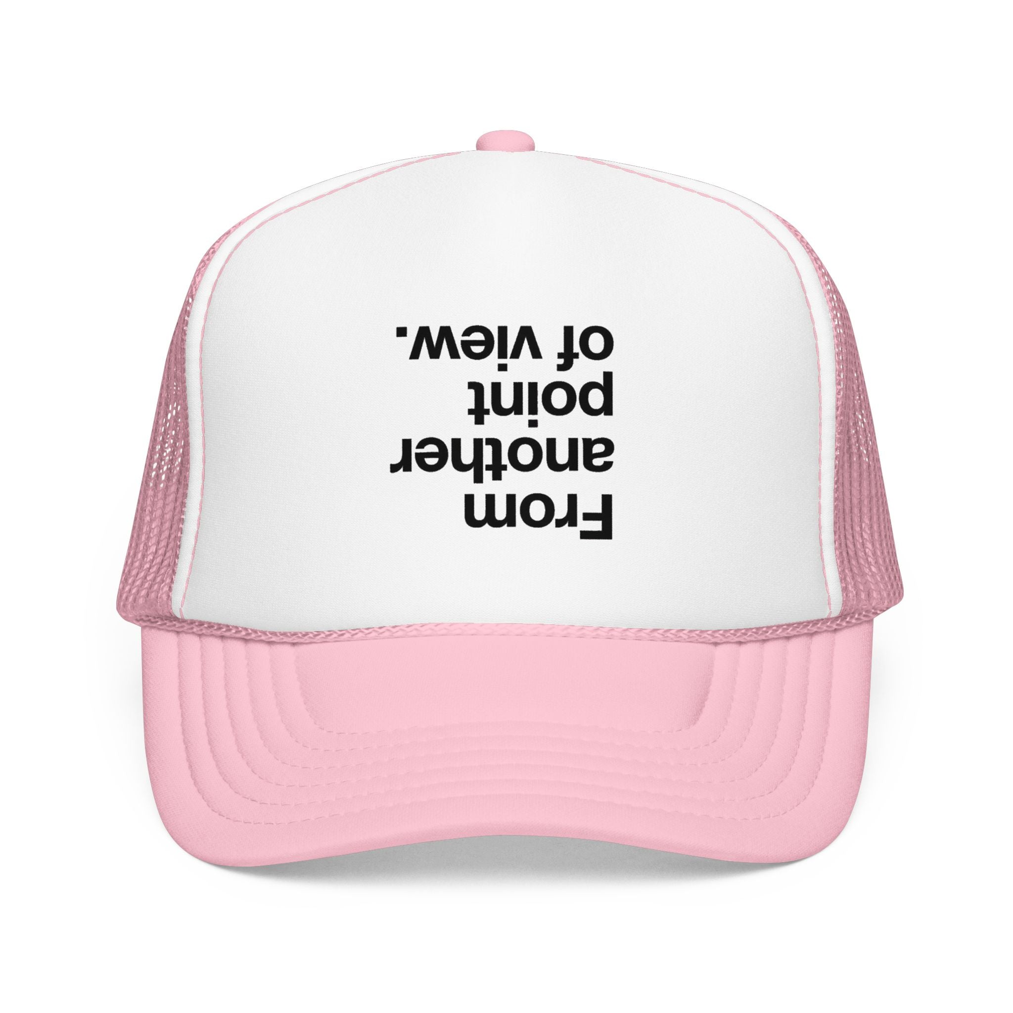 "Desde otro punto de vista." Gorra de camionero