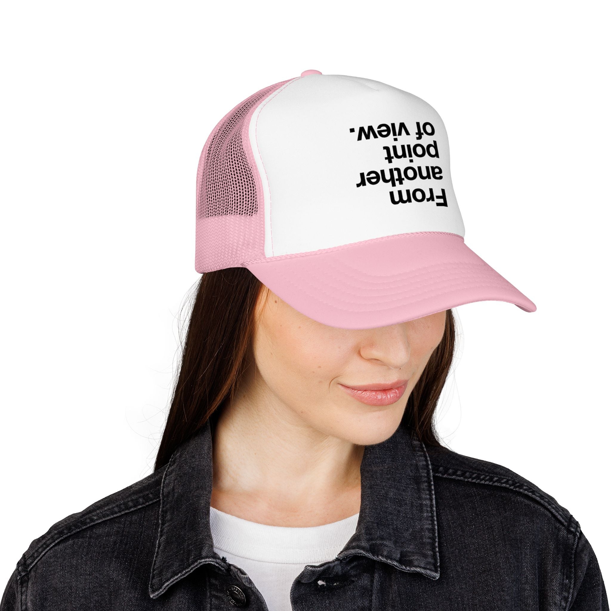 "Desde otro punto de vista." Gorra de camionero
