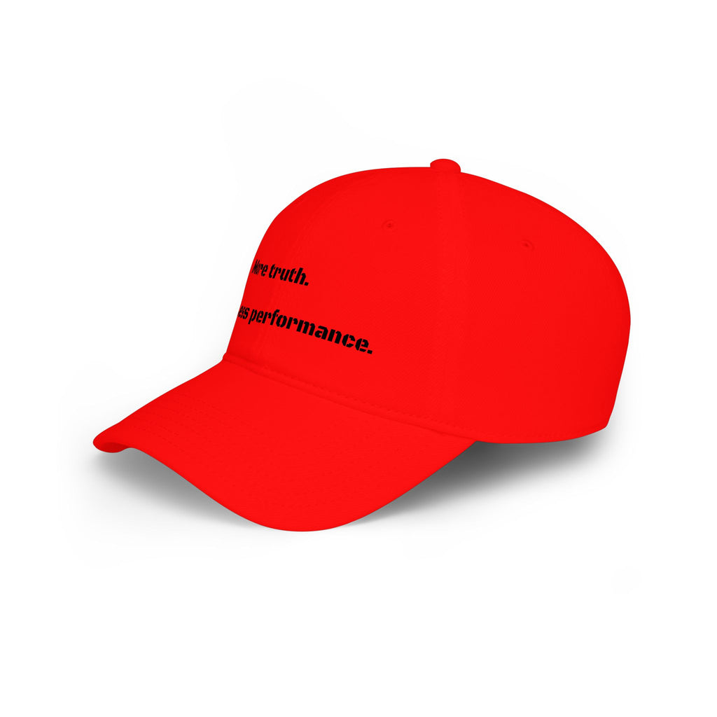 Gorra de béisbol de perfil bajo — "Más verdad. Menos apariencias."