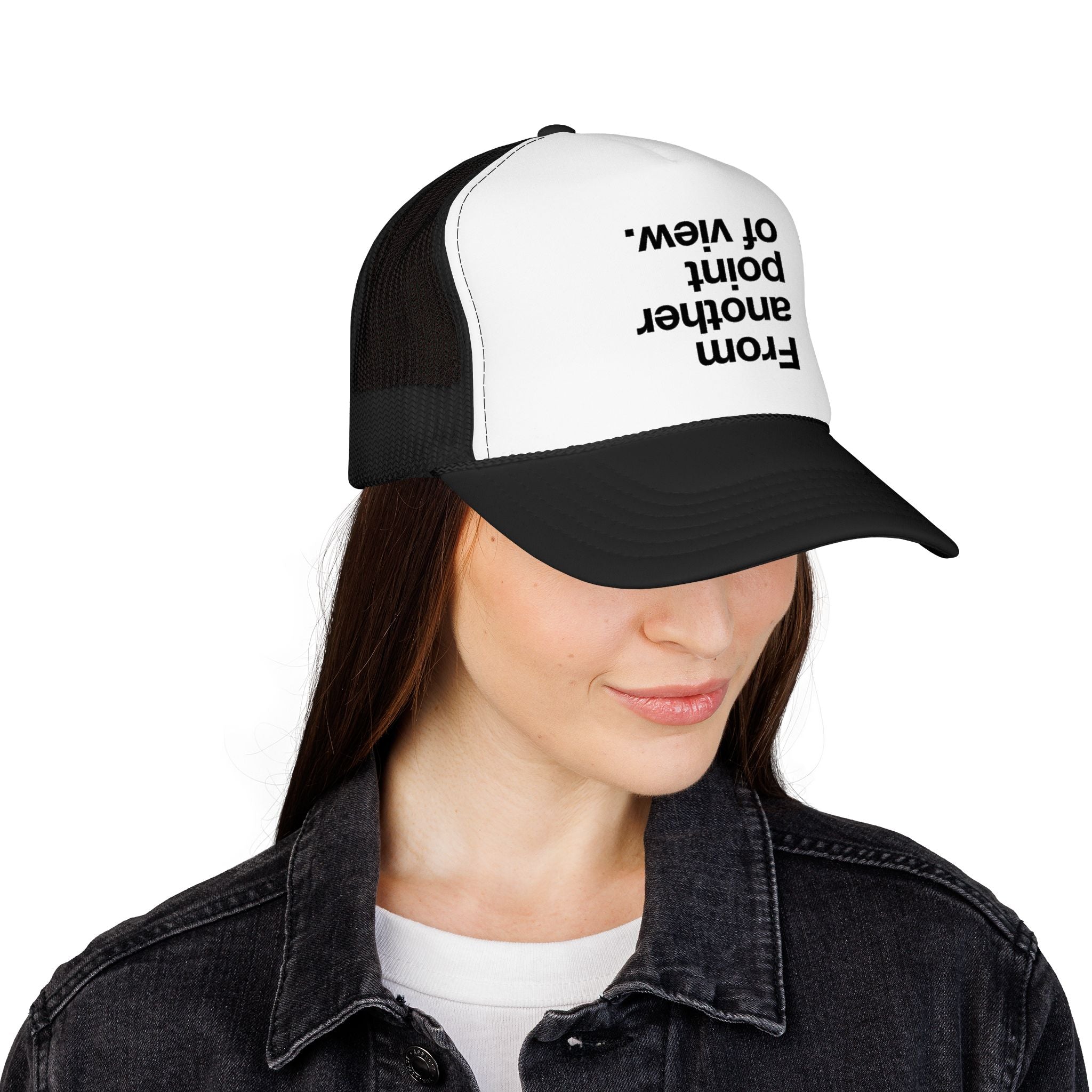 "Desde otro punto de vista." Gorra de camionero