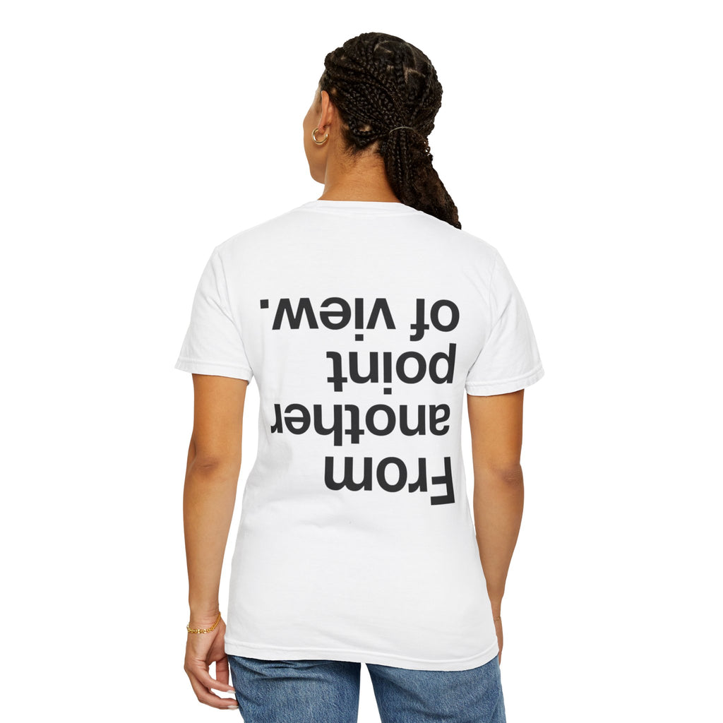 Desde otro punto de vista. — Camiseta estampada