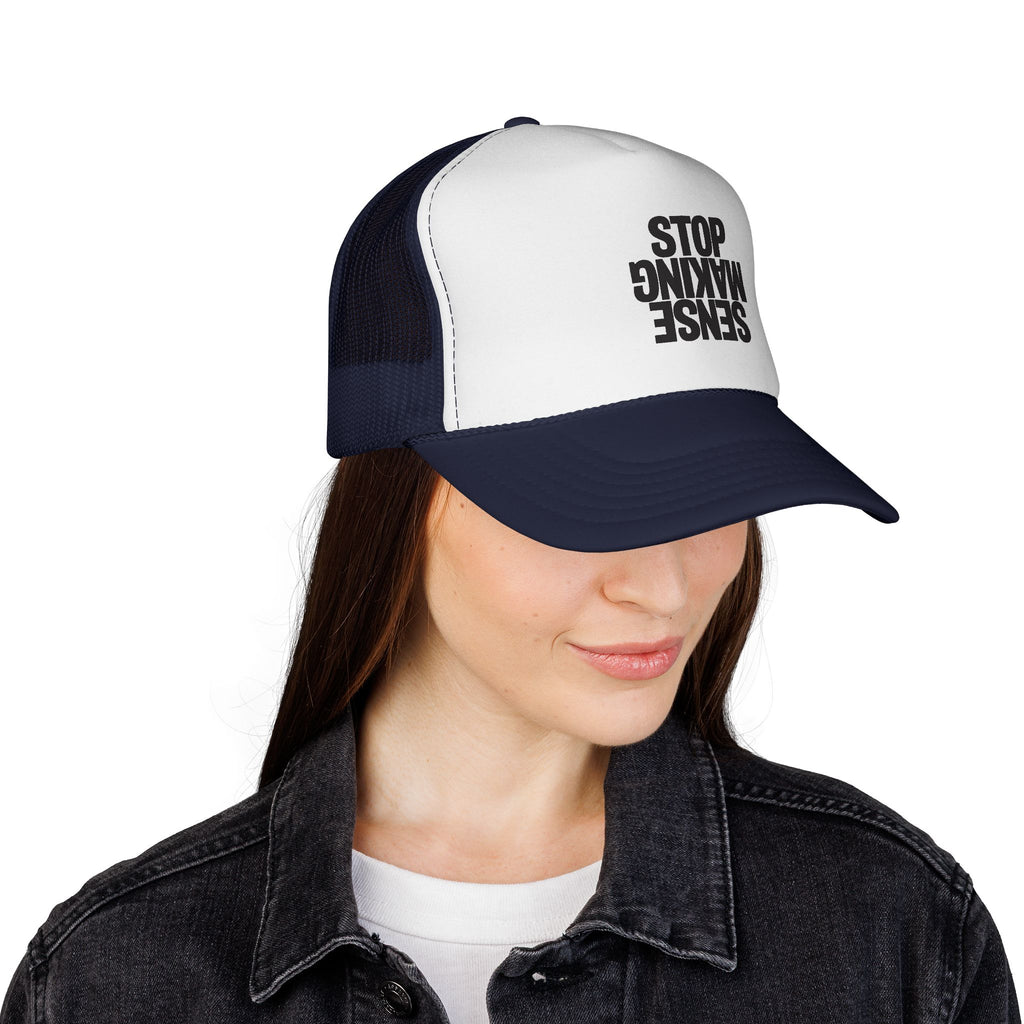 Gorra de camionero "Sense Making Stop" — Gorra de malla