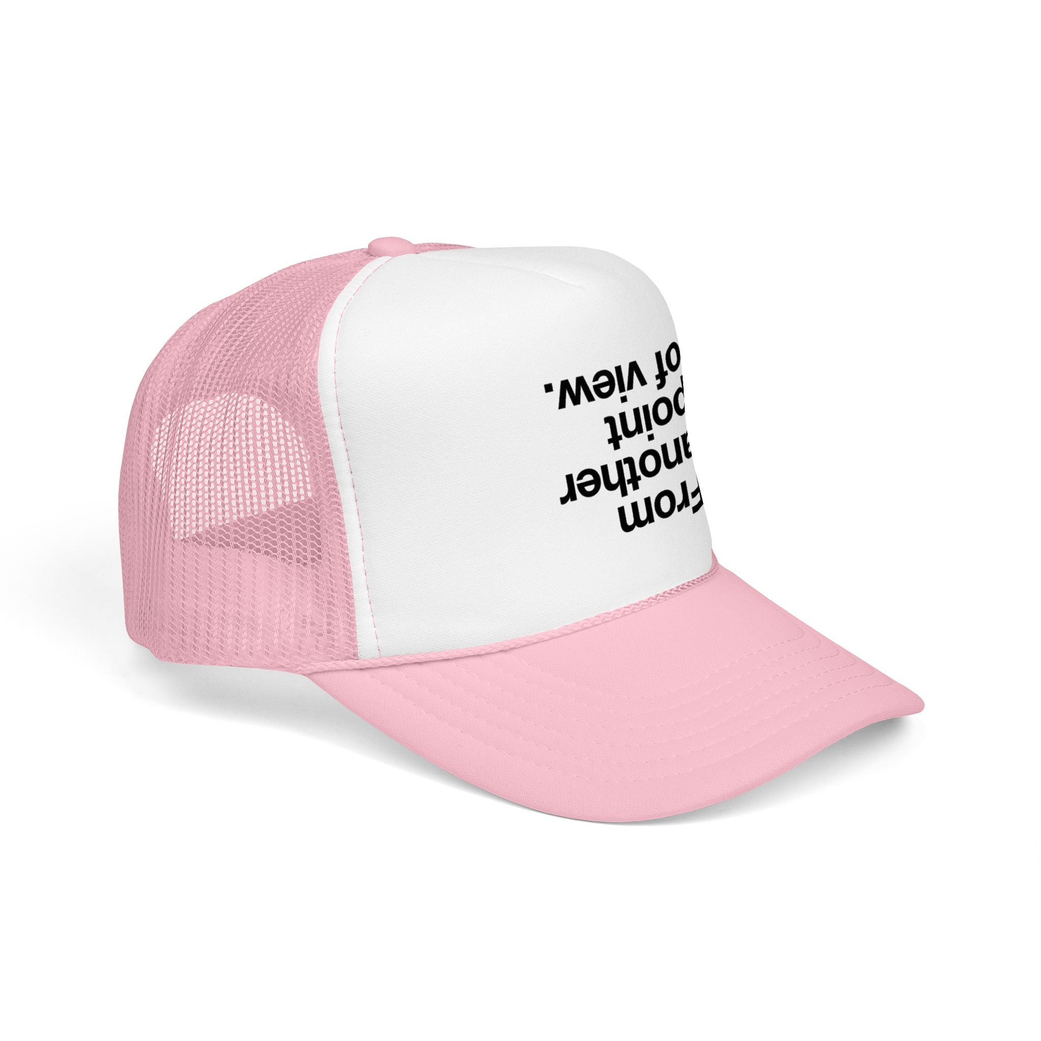 "Desde otro punto de vista." Gorra de camionero