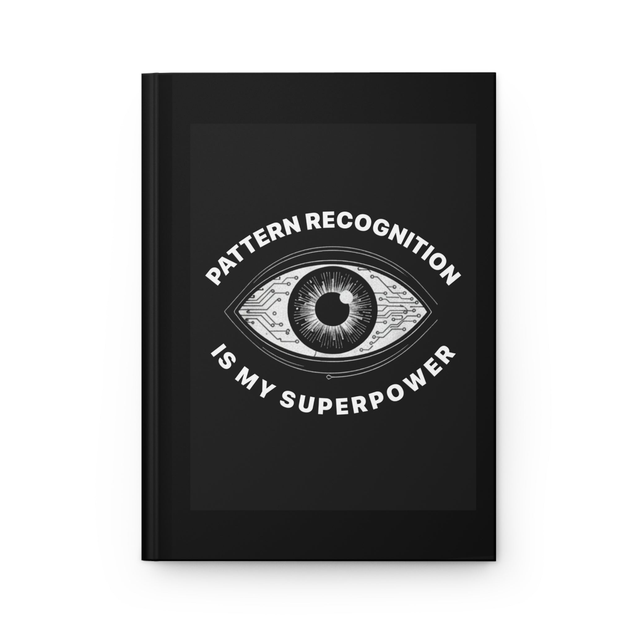 Diario de tapa dura de reconocimiento de patrones — Cuaderno mate "El reconocimiento de patrones es mi superpoder"