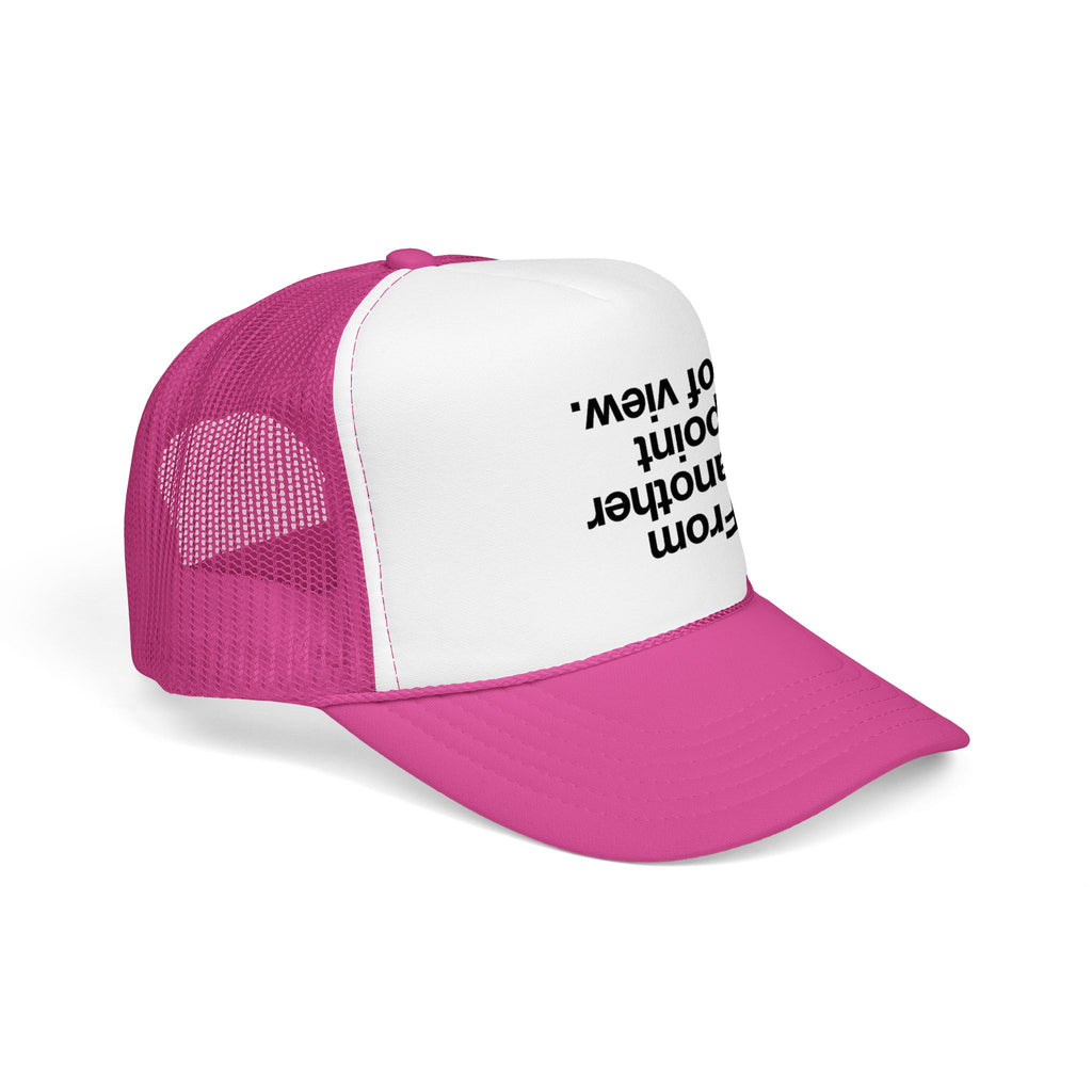 "Desde otro punto de vista." Gorra de camionero
