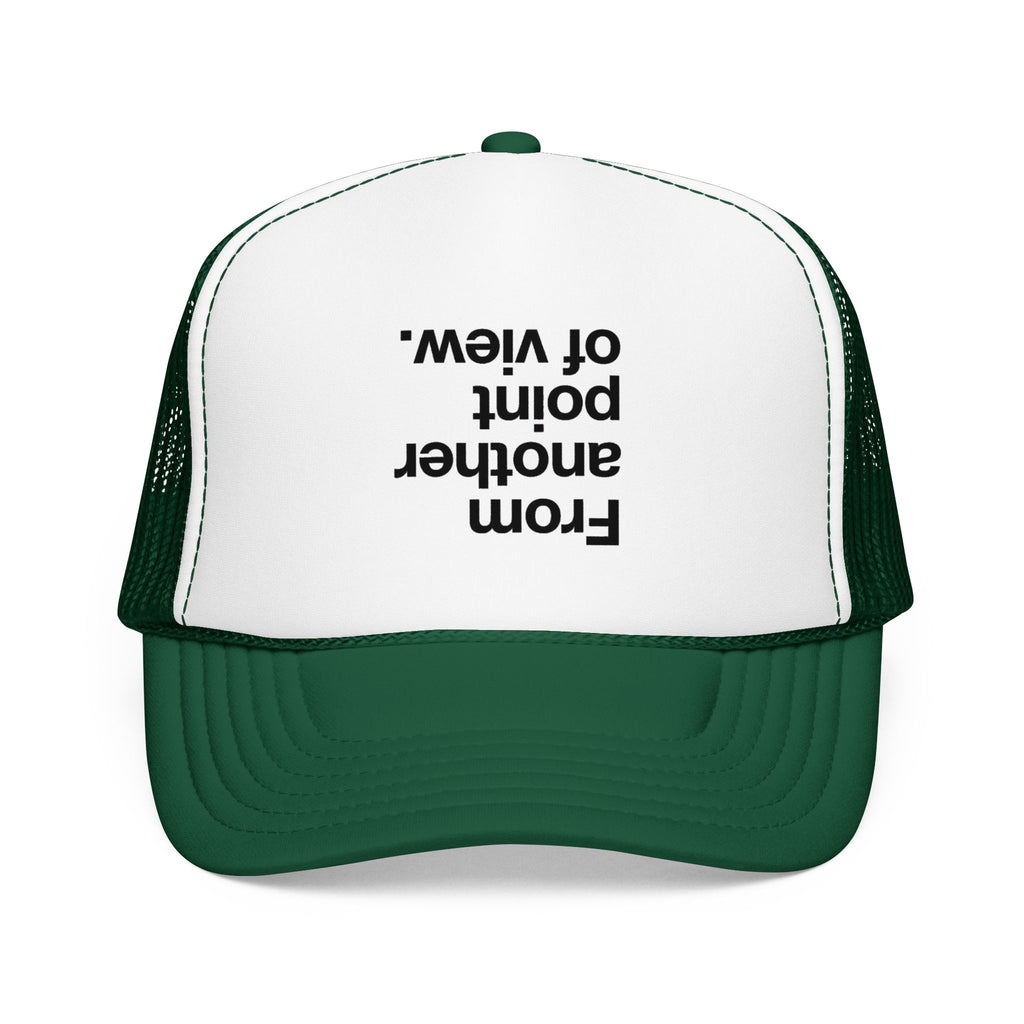 "Desde otro punto de vista." Gorra de camionero