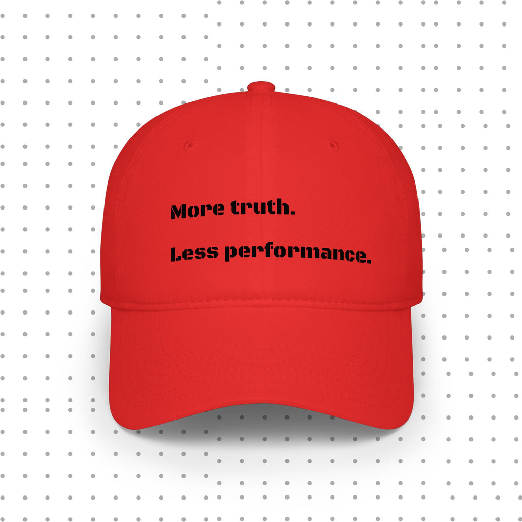 Gorra de béisbol de perfil bajo — "Más verdad. Menos apariencias."
