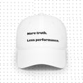 Gorra de béisbol de perfil bajo — "Más verdad. Menos apariencias."