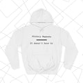 Sudadera con capucha History Repeats