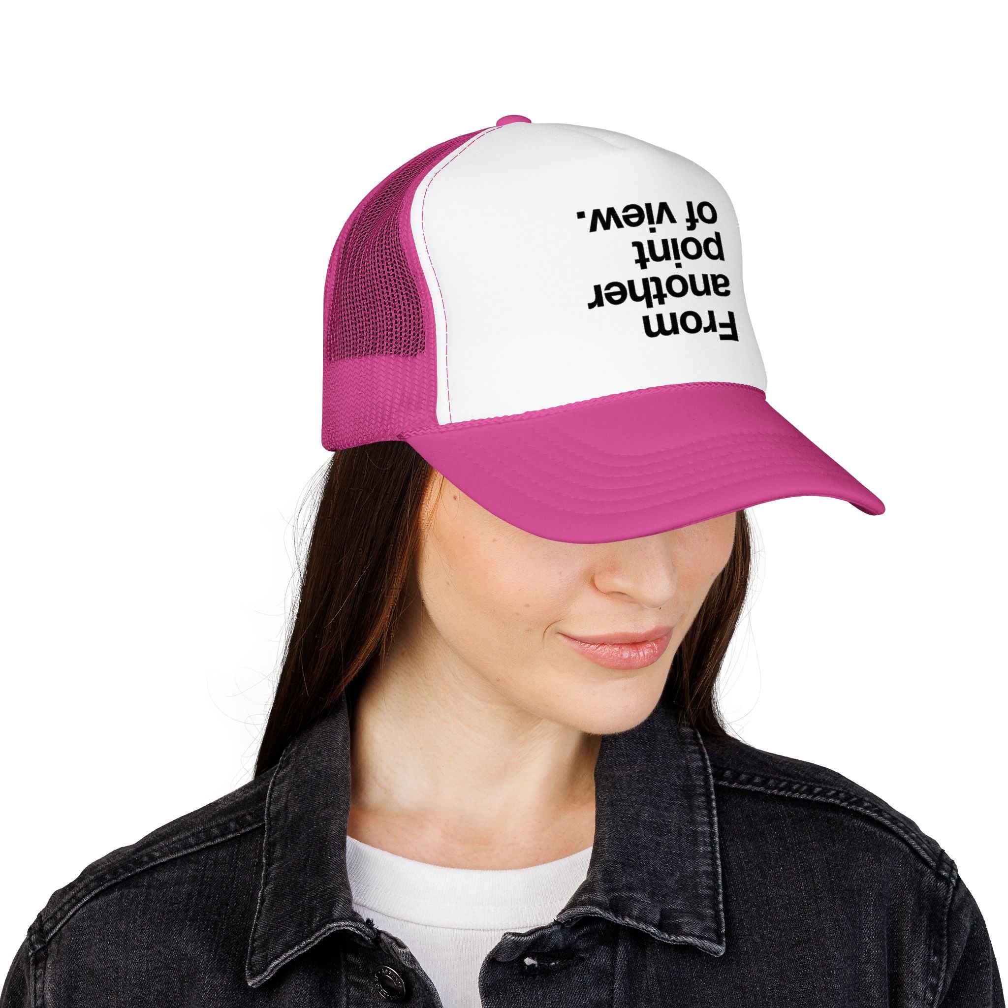 "Desde otro punto de vista." Gorra de camionero